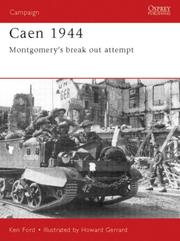 Cover of: Caen 1944: Montgomery's break-out attempt (Campaign)