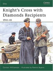 Cover of: Knight's Cross with Diamonds Recipients by Gordon Williamson