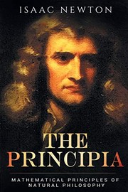 Cover of: The Principia by Sir Isaac Newton