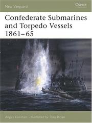 Cover of: Confederate Submarines and Torpedo Vessels 1861-65