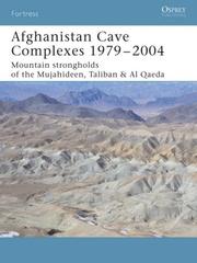 Cover of: Afghanistan Cave Complexes 1979-2004 by Mir Bahmanyar