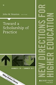 Toward a Scholarship of Practice by John M. Braxton, Jillian Kinzie
