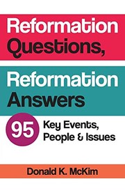 Cover of: Reformation Questions, Reformation Answers: 95 Key Events, People, and Issues