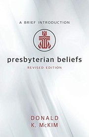 Cover of: Presbyterian Beliefs, Revised Edition: A Brief Introduction