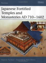 Cover of: Japanese Fortified Temples and Monasteries AD 710-1602 (Fortress)