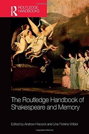 The Routledge Handbook of Shakespeare and Memory by Andrew Hiscock