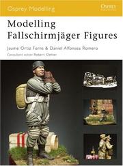 Cover of: Modelling Fallschirmjäger Figures (Osprey Modelling) | Jaume Ortiz Forns