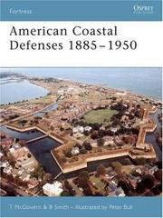 Cover of: American Coastal Defences 1885-1950 (Fortress) by Terrance McGovern, Bolling Smith