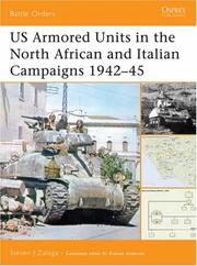 Cover of: US Armored Units in the North Africa and Italian Campaigns 1942-45 (Battle Orders) by Steven J. Zaloga