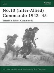 No.10 (Inter-Allied) Commando 1942 - 45 by Nick Van Der Bijl