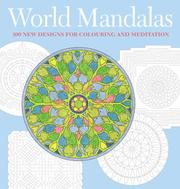 Cover of: World Mandalas: 100 New Designs for Coloring and Meditation