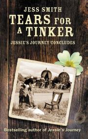 Cover of: Tears for a tinker: Jessie's journey concludes