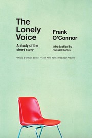 Cover of: The lonely voice: a study of the short story