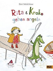 Cover of: Rita und Kroko gehen angeln: Vierfarbiges Bilderbuch