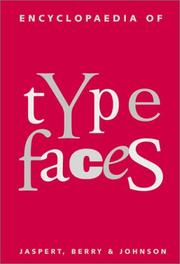 The encyclopaedia of type faces by W. Pincus Jaspert, W. Turner Berry, A. F. Johnson