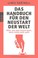 Cover of: Das Handbuch für den Neustart der Welt