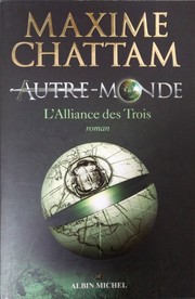 Cover of: L'Alliance des Trois: roman