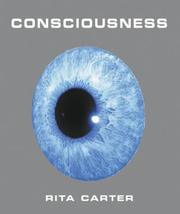 Cover of: Consciousness by Rita Carter