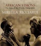 Cover of: African Visions by Mirella Ricciardi