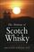 Cover of: The Making of Scotch Whisky