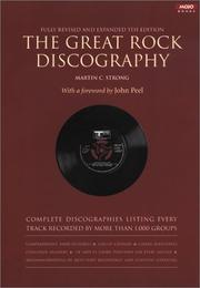 Cover of: The Great Rock Discography by Martin C. Strong