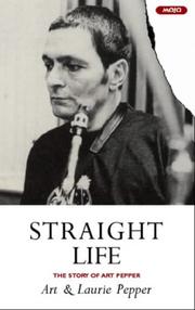 Straight life by Art Pepper