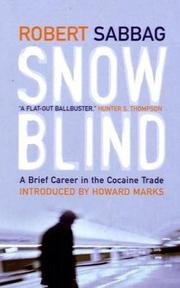 Snowblind by Robert Sabbag