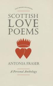 Scottish love poems by Antonia Fraser
