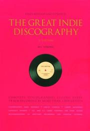 Cover of: The Great Indie Discography by Martin C. Strong
