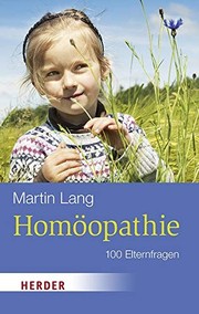 Cover of: Homöopathie: 100 Elternfragen