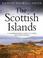Cover of: The Scottish Islands