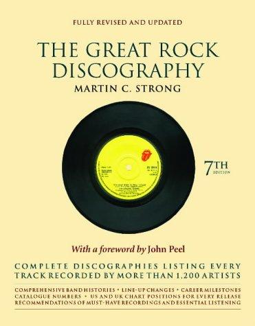 The Great Rock Discography by Martin Strong