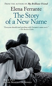 Cover of: The Story of a New Name by Elena Ferrante