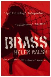 Cover of: Brass by Helen Walsh, Helen Walsh, Helen Walsh