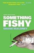 Cover of: Something Fishy by Shane Maloney       