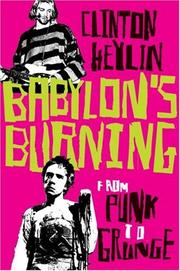 Cover of: Babylon's Burning by Clinton Heylin