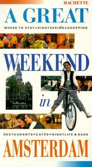 Cover of: A Great Weekend In Amsterdam by Hachette