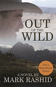 Cover of: Out of the Wild by Mark Rashid