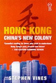 Cover of: Hong Kong by Stephen Vines, Stephen Vines