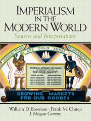 Cover of: Imperialism in the Modern World by William D. Bowman, Frank M. Chiteji, J. Megan Greene