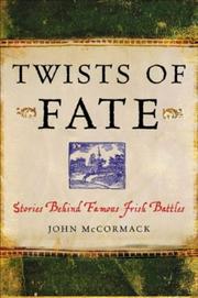 Cover of: Twists of Fate: Stories Behind Irish Battles and Sieges