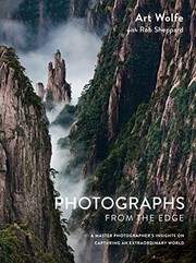 Cover of: Photographs from the Edge: A Master Photographer's Insights on Capturing an Extraordinary World