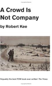 Cover of: A Crowd Is Not Company (Phoenix Press) by Robert Kee