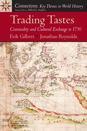 Cover of: Trading Tastes: Commodity and Cultural Exchange to 1750 (Connections Series for World History)
