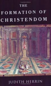 Cover of: The Formation of Christendom by Judith Herrin