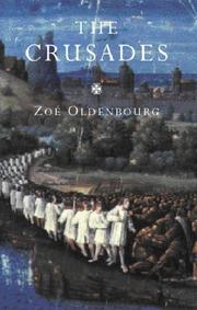 Cover of: The Crusades by Zoé Oldenbourg