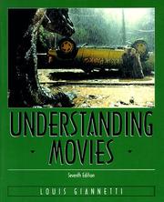 Understanding movies by Louis D. Giannetti