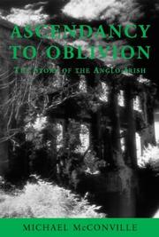 Cover of: Phoenix: Ascendancy to Oblivion: The Story of the Anglo-Irish