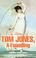 Cover of: The History of Tom Jones, a Foundling