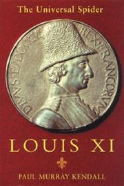 Louis XI, King of France – The Freelance History Writer